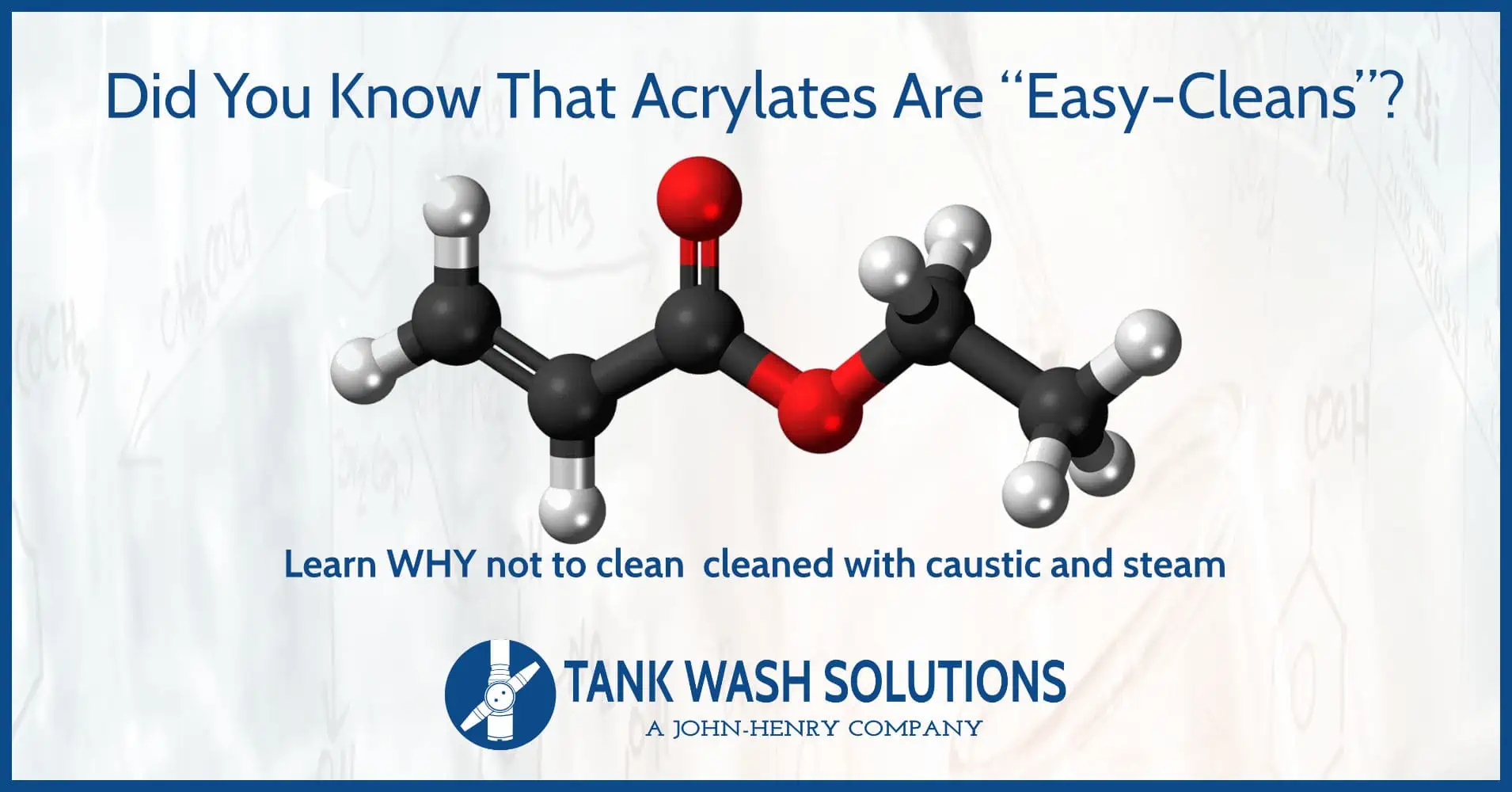 Did You Know That Acrylates Are “Easy-Cleans”?