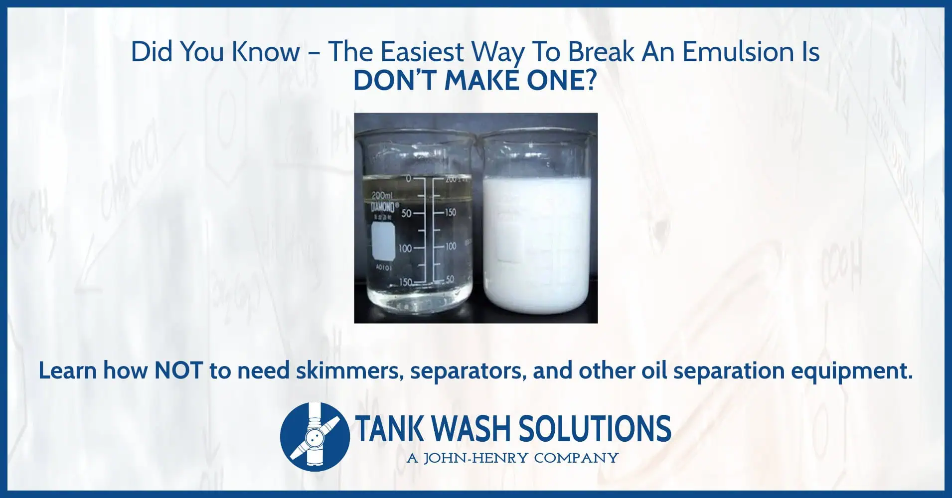 Did You Know – The Easiest Way To Break An Emulsion Is DON’T MAKE ONE?