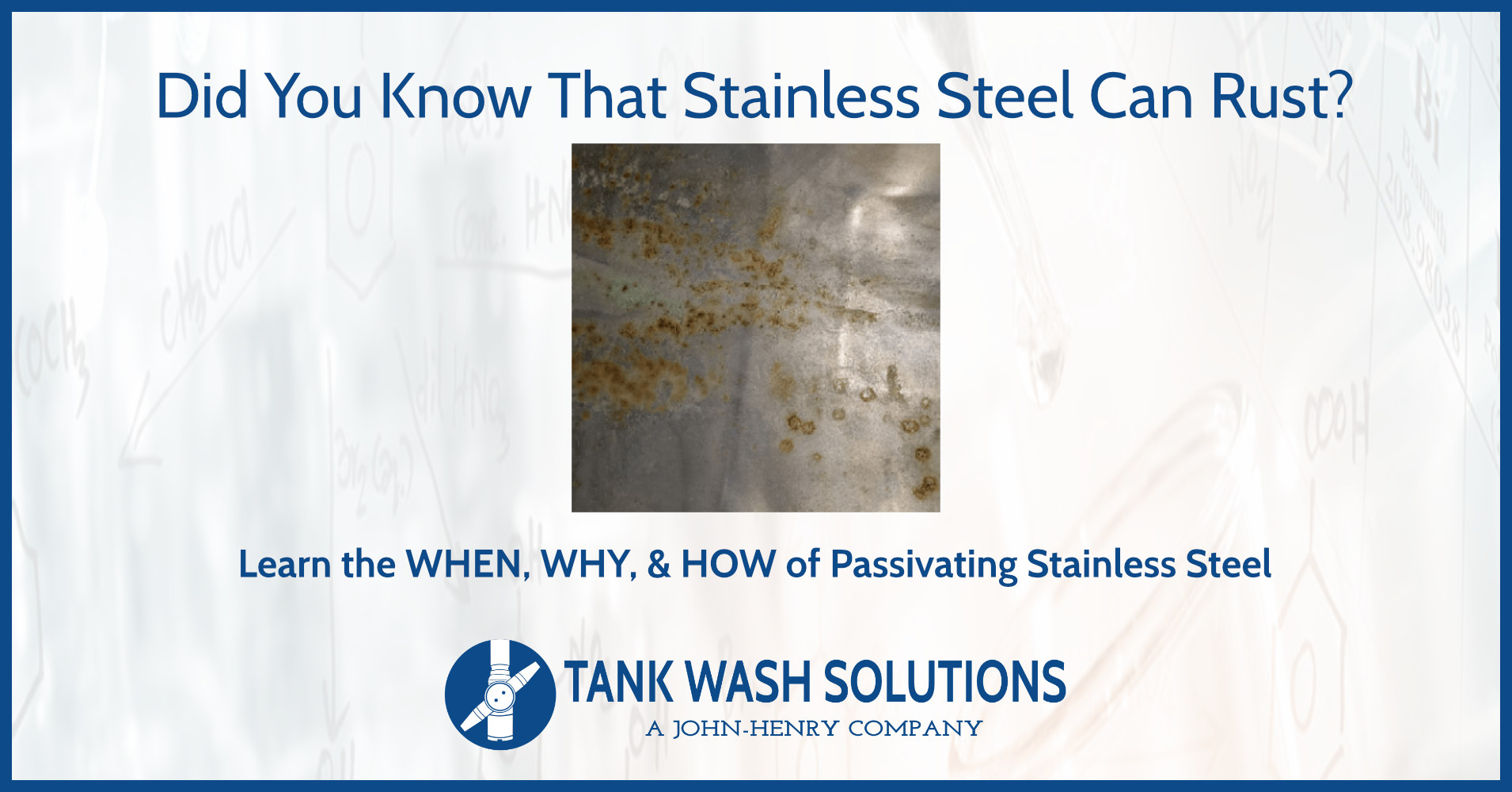 Did You Know That Stainless Steel Can Rust? Tank Wash Solutions